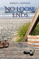 No Loose Ends B0CPWHPS8B Book Cover