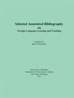 Selected Annotated Bibliography on Foreign Language Learning and Teaching 0916798003 Book Cover