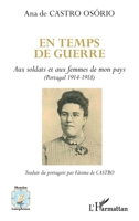 En temps de guerre: Aux soldats et aux femmes de mon pays (Portugal 1914-1918) (Mondes Lusophones) (French Edition) 2343146659 Book Cover