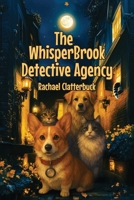 The Whisper Brook Detective Agency 1806234602 Book Cover
