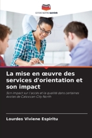 La mise en oeuvre des services d'orientation et son impact (French Edition) 6207361733 Book Cover
