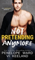 Not Pretending Anymore 1951045998 Book Cover