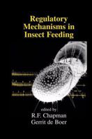 Regulatory Mechanisms in Insect Feeding 0412031418 Book Cover