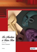 La Machine à Faire Rire 2381535284 Book Cover