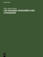 Les Bandes Dessin�es Des Canaques 902797232X Book Cover