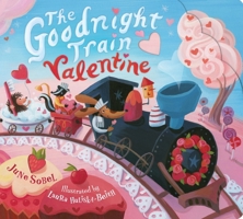 The Goodnight Train Valentine 0063354136 Book Cover