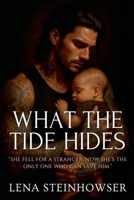 What the Tide Hides B0FK47528L Book Cover