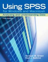 Using SPSS for Windows And Macintosh: Analyzing and Understanding Data 0131890255 Book Cover