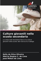 Culture giovanili nella scuola secondaria (Italian Edition) 6209444830 Book Cover