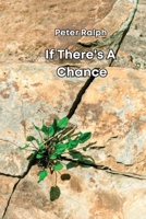 If There's A Chance 8519215483 Book Cover