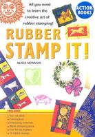 Rubber Stamp It! 0762415851 Book Cover