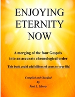 Enjoying Eternity Now 153745689X Book Cover