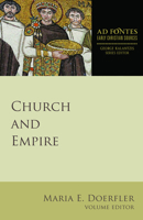 Church and Empire (Ad Fontes: Early Christian Sources) 1451496354 Book Cover