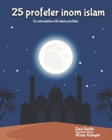 25 profeter inom islam: En introduktion till islams profeter (Swedish Edition) 1949002926 Book Cover