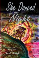 She Danced for the Night 153524142X Book Cover