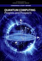 Quantum Computing: Progress and Prospects 030947969X Book Cover