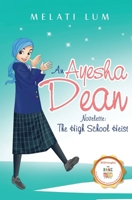 Ayesha Dean Novelette - The High School Heist B09SFMKWPP Book Cover