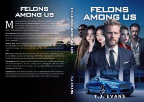Felons Among Us B0DZW631ZJ Book Cover
