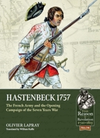 Hastenbeck 1757: The French Army and the Opening Campaign of the Seven Years War 1914059808 Book Cover