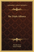 The Triple Alliance 1169288367 Book Cover