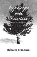Experiences with Emotions Poetry and Renditions 1939625017 Book Cover