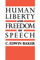 Human Liberty and Freedom of Speech 0195079027 Book Cover