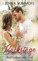 Backstage: Auf Leben und Tod 3740725613 Book Cover