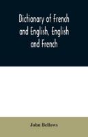 Dictionary of French and English, English and French 9354031455 Book Cover