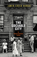 The Sociable City: An American Intellectual Tradition 0812249291 Book Cover
