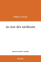 Au Son des tambours (French Edition) 2414579072 Book Cover
