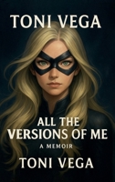 ALL THE VERSIONS OF ME B0FDGGKPGN Book Cover