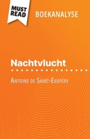 Nachtvlucht van Antoine de Saint-Exupéry (Boekanalyse): Volledige analyse en gedetailleerde samenvatting van het werk (Dutch Edition) 2808699697 Book Cover