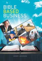 Bible Based Business 154349501X Book Cover