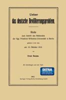 Ueber Das Deutsche Bevolkerungsproblem: Rede Zum Antritt Des Rektorates Der Kgl. Friedrich-Wilhelms-Universitat in Berlin 3662347504 Book Cover
