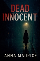 Dead Innocent B0FLN9N8XN Book Cover