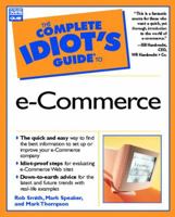 The Complete Idiot's Guide to e-Commerce