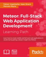 Meteor: Full-Stack Web Application Development 1787287750 Book Cover