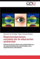 Representaciones sociales de la educacion ambiental 3659027456 Book Cover
