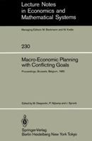 Macro-Economic Planning with Conflicting Goals: Proceedings of a Workshop Held at the Vrije Universiteit of Brussels Belgium, December 10, 1982 3540133674 Book Cover