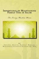 Importance of Maintaining Family Ties in Islam 1523408480 Book Cover