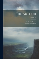 The Author; Volume 11 1022343416 Book Cover