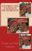 Ouvrez Vos Cadeaux de Mariage 1502898748 Book Cover