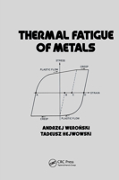 Thermal Fatigue of Metals (Mechanical Engineering (Marcell Dekker)) 0824777263 Book Cover