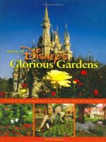 Secrets of Disney's Glorious Gardens 0786855525 Book Cover