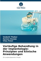 Vorläufige Behandlung in der Implantologie: Prinzipien und klinische Anwendungen (German Edition) 6630020901 Book Cover