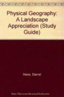 Study Guide for McKnight's Physical Geography: A Landscape Appreciation 0321678346 Book Cover