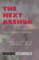 The Next Agenda: Blueprint For A New Progressive Movement 0813398142 Book Cover