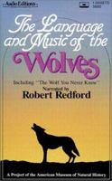 The Language and Music of the Wolves (It's a Fact) 0886902525 Book Cover