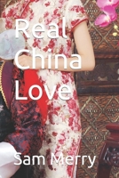 Real China Love 1511581255 Book Cover