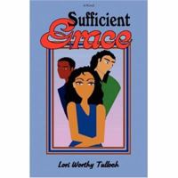 Sufficient Grace: A Novel 059543164X Book Cover